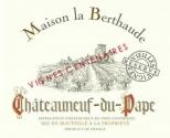 Maison Berthaude - Centenaires Vignes Reserve 2020