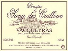 Domaine Le Sang des Cailloux - Vacqueyras 2022
