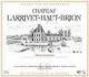 Ch�teau Larrivet-Haut-Brion - Pessac-L�ognan White 2018