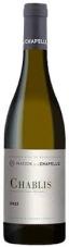 Maison de la Chapelle - Chablis 2022